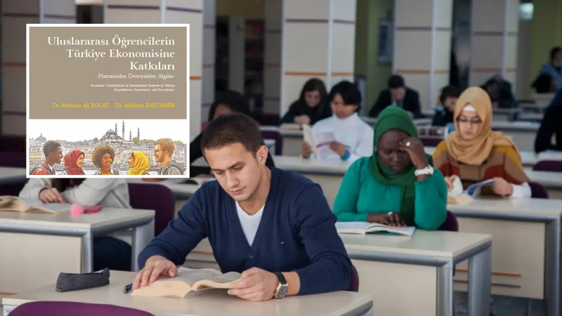 15 binden 336 bine: Uluslararası öğrenci Türkiye’ye yılda 2,8 milyar dolar kazandırıyor